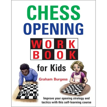Chess Opening Workbook for Kids