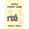 Little Folks' Land (Yesterday's Classics)