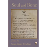 Soul and Bone