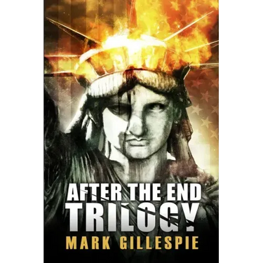 After the End Trilogy: The Complete Post-Apocalyptic Series