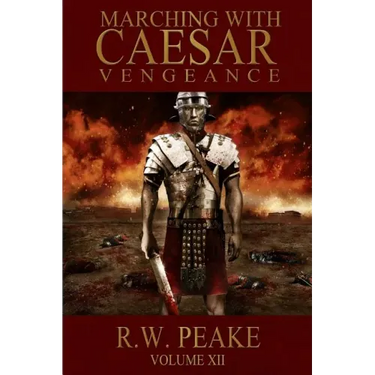 Marching With Caesar: Vengeance