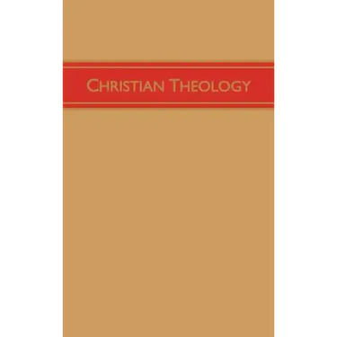 Christian Theology, Volume 3