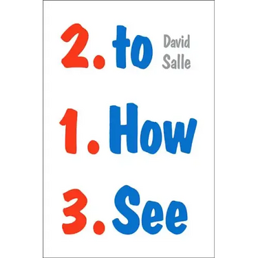 How to See: Looking, Talking, and Thinking about Art