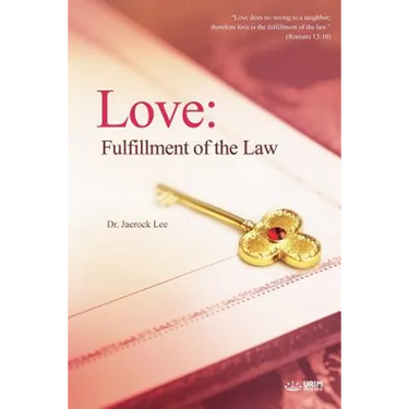 Love: Fulfillment of the Law