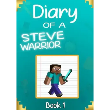 Diary of a Steve Warrior 1: The Creeper Invasion