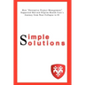 Simple Solutions: How Enterprise Project Managementsupported Harvard Pilgrim Health Care's Journey from Near Collapse to #1