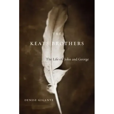 Keats Brothers: The Life of John and George