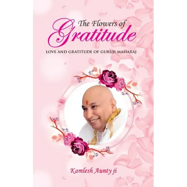 The Flowers of Gratitude