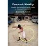 Pandemic Kinship