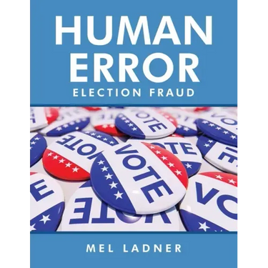 Human Error: Election Fraud