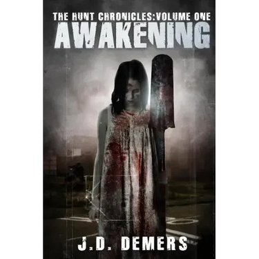 The Hunt Chronicles Volume 1 Awakening