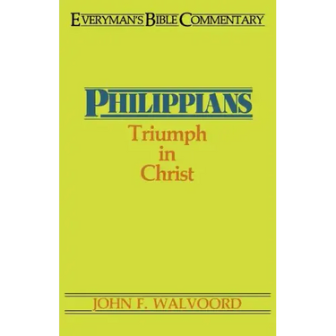Philippians- Everyman's Bible Commentary: Triumph in Christ