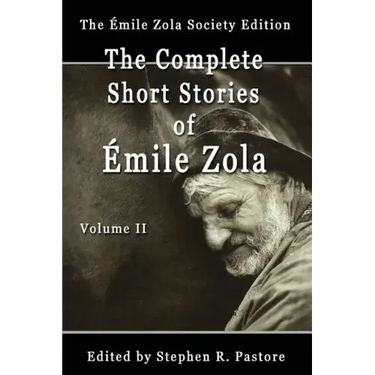 The Complete Short Stories of Emile Zola, Volume II