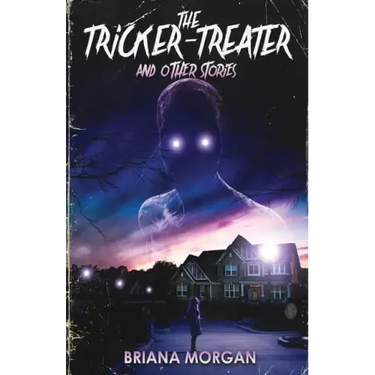 The Tricker-Treater and Other Stories
