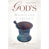 God's Medicine Cabinet Second Edition