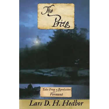 The Prize: Tales from a Revolution - Vermont