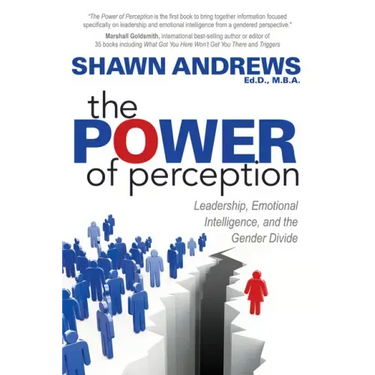 The Power of Perception: Leadership, Emotional Intelligence, and the Gender Divide