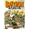 Battron: Against the Chariots
