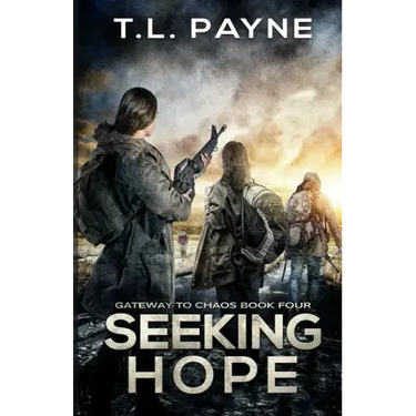 Seeking Hope: A Post Apocalyptic EMP Survival Thriller
