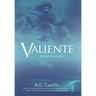 Valiente: Sins and Secrets