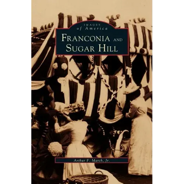 Franconia and Sugar Hill