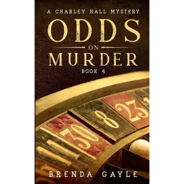 Odds on Murder: A Charley Hall Mystery