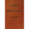 A Search in Secret India