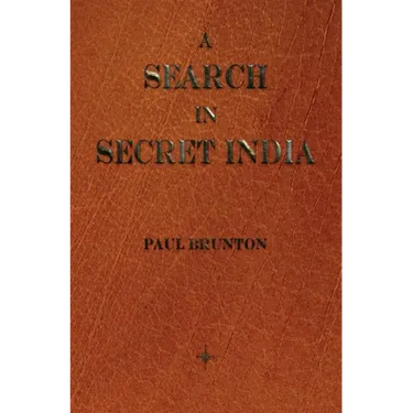 A Search in Secret India