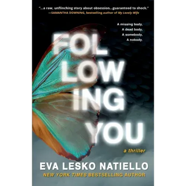 Following You: A dark novel about obsession