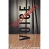 The Playwright's Voice: American Dramatists on Memory, Writing and the Politics of Culture