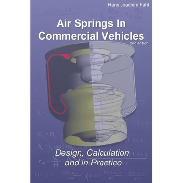 Air Springs In Commercial Vehicles: Design, Calculation and in Practice