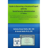 Guide to Becoming A Vocational Expert with the Social Security Administration 2nd Edition