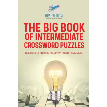 The Big Book of Intermediate Crossword Puzzles Books for Brain Help (with 50 puzzles!)