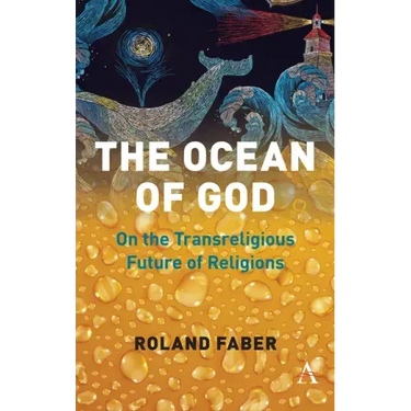 The Ocean of God: On the Transreligious Future of Religions