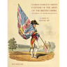 A GUIDE TO MILITARY ART - Charles Hamilton Smith's Costume of the Army of the British Empire: According to the 1814 regulations