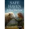 Safe Haven: Where Hope Lives