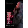 The Pharmacist: Part Three of the Welston World Sagas