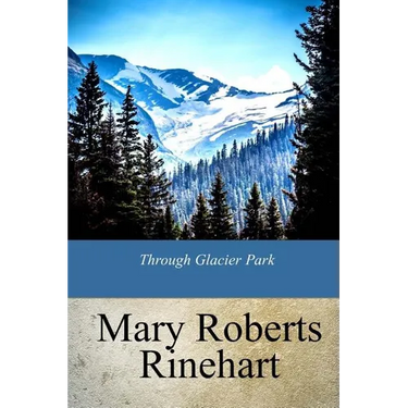 Through Glacier Park