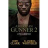 American Gunner 2: Civil Liberties