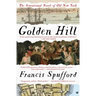 Golden Hill: A Novel of Old New York