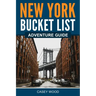 New York Bucket List Adventure Guide