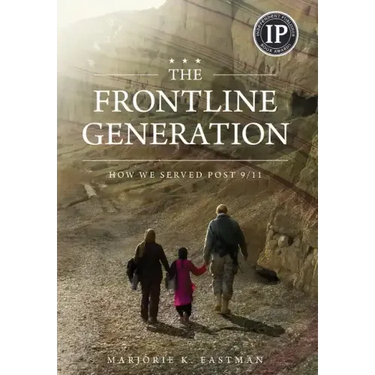 The Frontline Generation: How We Served Post 9/11