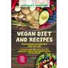 Vegan Diet And Recipes For Women In Their 50's And Beyond: A plant-based diet, grocery lists, breakfast, lunch and dinner recipes for beginners. Plus