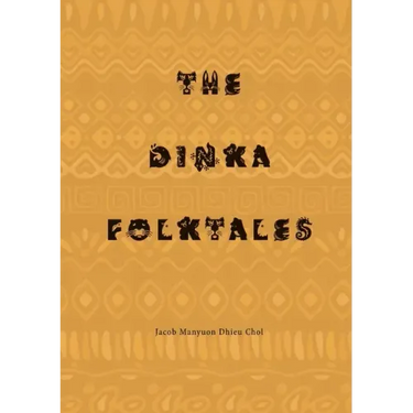 The Dinka Folktales