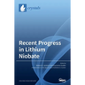 Recent Progress in Lithium Niobate