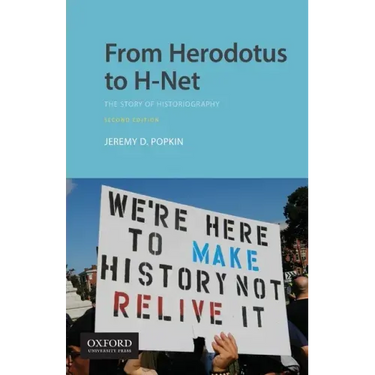 From Herodotus to H-Net: The Story of Historiography