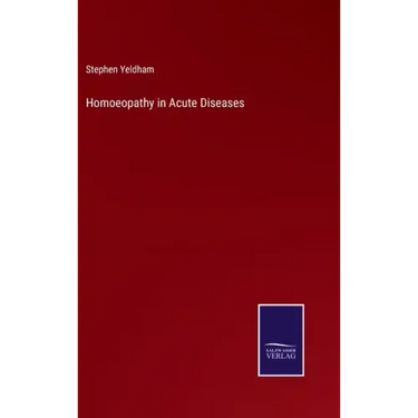 Homoeopathy in Acute Diseases