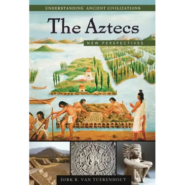 The Aztecs: New Perspectives