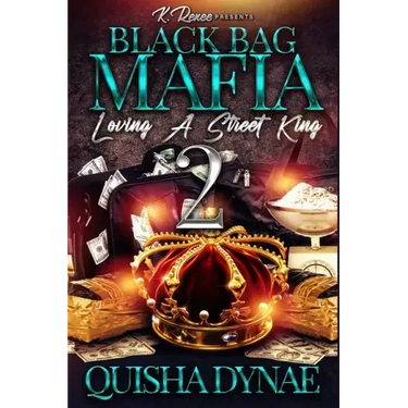 Black Bag Mafia: Loving a Street King 2