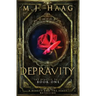 Depravity: A Beauty and the Beast Novel